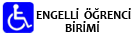 ENGELLİ ÖĞRENCİ BİRİMİ